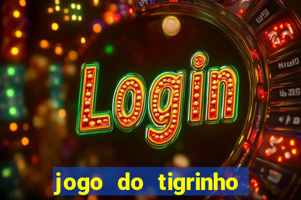 jogo do tigrinho pagando bem